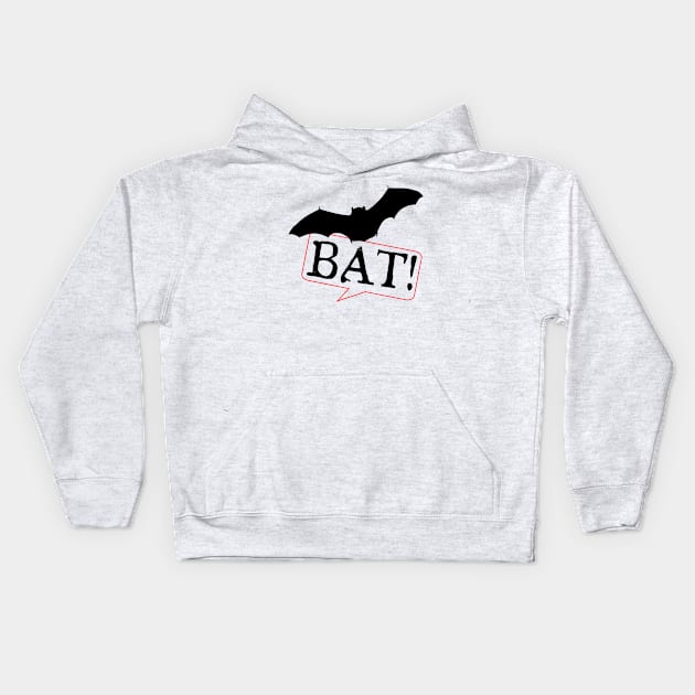 Why is he the only one that screams, "BAT!" when he transforms? Kids Hoodie by Xanaduriffic